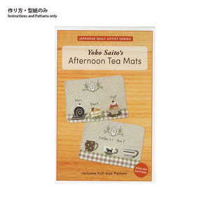 Yoko Saito's Afternoon Tea Mats (Instructions and Full-Size Pattern written in English)